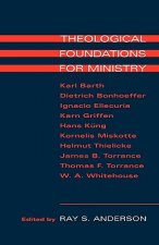Theological Foundations for Ministry