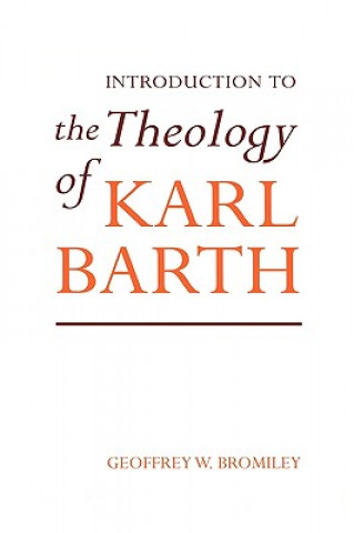 Introduction to the Theology of Karl Barth