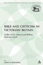 Bible and Criticism in Victorian Britain