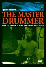 JOHN RILEY THE MASTER DRUMMER DVD