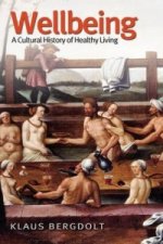 Wellbeing - Cultural History of Living