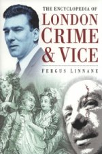Encyclopedia of London Crime and Vice