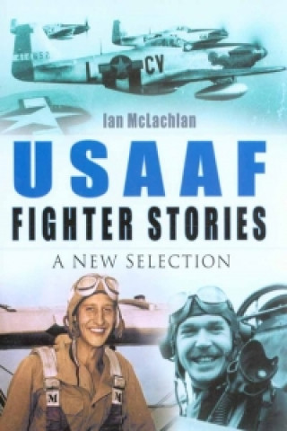 USAAF Fighter Stories