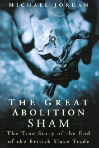 Great Abolition Sham