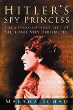Hitler's Spy Princess