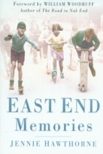 East End Memories