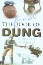 Not So Little Book of Dung