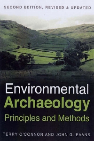 Environmental Archaeology: Principles and Methods