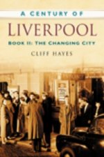 Century of Liverpool Book II