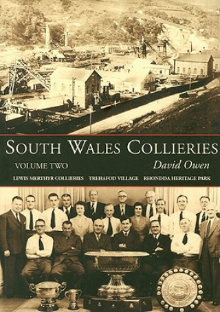 South Wales Collieries Volume 2