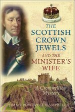 Scottish Crown Jewels and the Minister's Wife