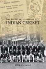Illustrated History of Indian Cricket