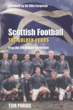 Scottish Football: The Golden Years