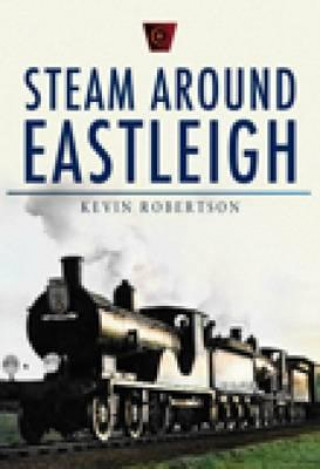 Steam Around Eastleigh