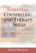 Essential Counselling and Therapy Skills