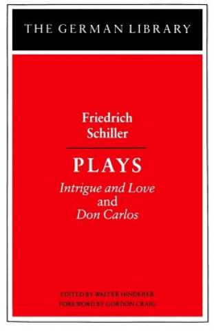 Plays: Friedrich Schiller