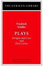 Plays: Friedrich Schiller