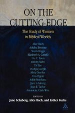 On the Cutting Edge: The Study of Women in the Biblical World