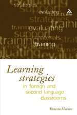 Learning Strategies in Foreign and Second Language Classrooms
