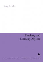 Teaching and Learning Algebra