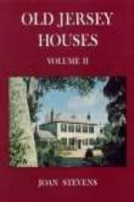 Old Jersey Houses Volume II (after 1700)