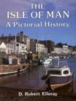 Isle of Man A Pictorial History