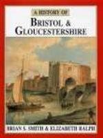 History of Bristol and Gloucestershire