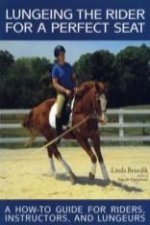 Lungeing the Rider for a Perfect