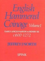 English Hammered Coinage Volume I