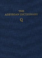Assyrian Dictionary of the Oriental Institute of the University of Chicago, Volume 13, Q