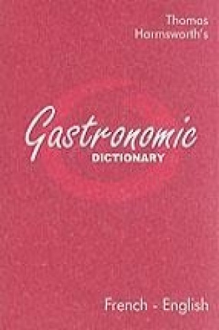 Gastronomic Dictionary French-English