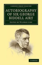 Autobiography of Sir George Biddell Airy