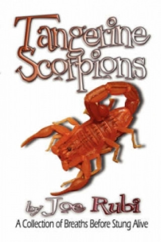 Tangerine Scorpions