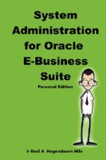 System Administration for Oracle E-Business Suite (Personal Edition)