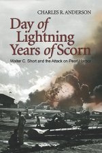 Day of Lightning, Years of Scorn