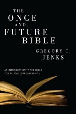 Once and Future Bible