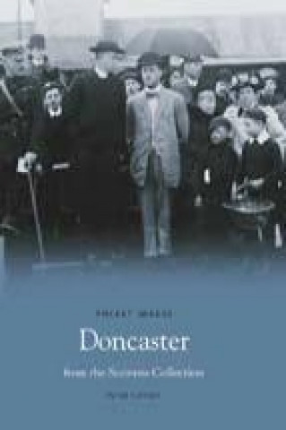 Doncaster from the Scrivens Collection