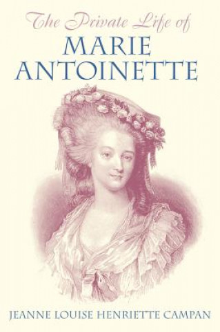 Private Life of Marie Antoinette