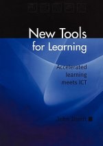 New Tools for Learning: accelerated learning meets ICT