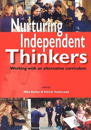 Nurturing Independent Thinkers