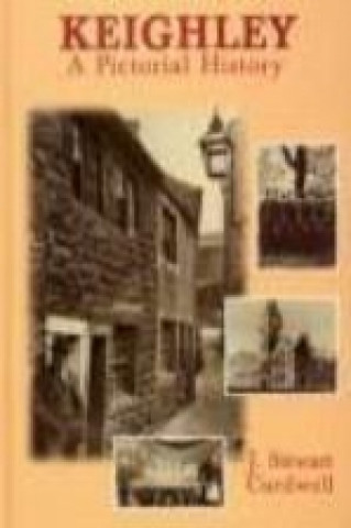 Keighley A Pictorial History