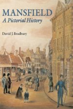 Mansfield: A Pictorial History