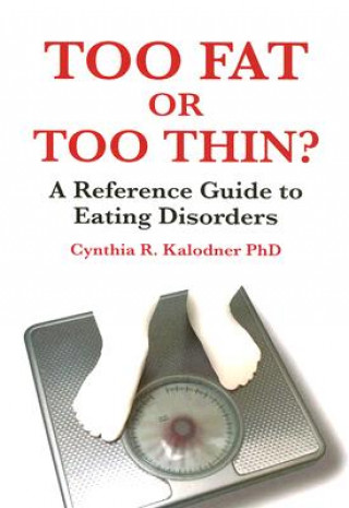 Too Fat or Too Thin?