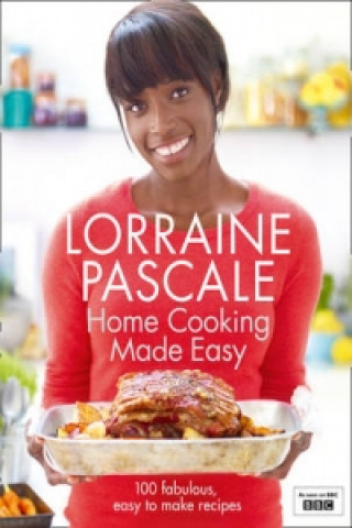 Home Cooking Made Easy (Lorraine Pascale)(Twarda)