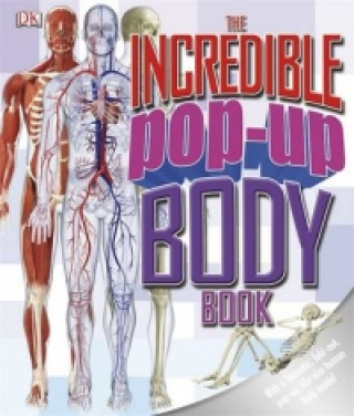 Incredible Pop-Up Body Book