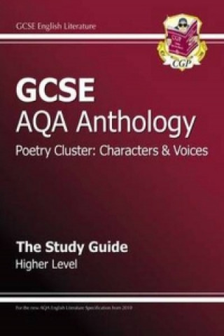 GCSE AQA Anthology Poetry Study Guide (Characters & Voices) Higher (A*-G Course)