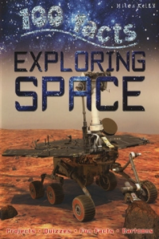 100 Facts Exploring Space