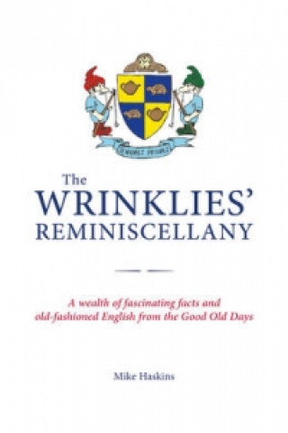 Wrinklies' Reminiscellany