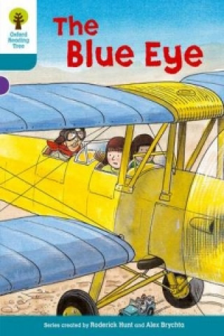 Oxford Reading Tree: Level 9: More Stories A: The Blue Eye
