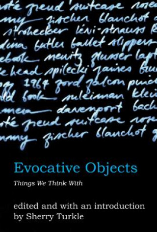 Evocative Objects (Sherry Turkle)(Puha kötésű)